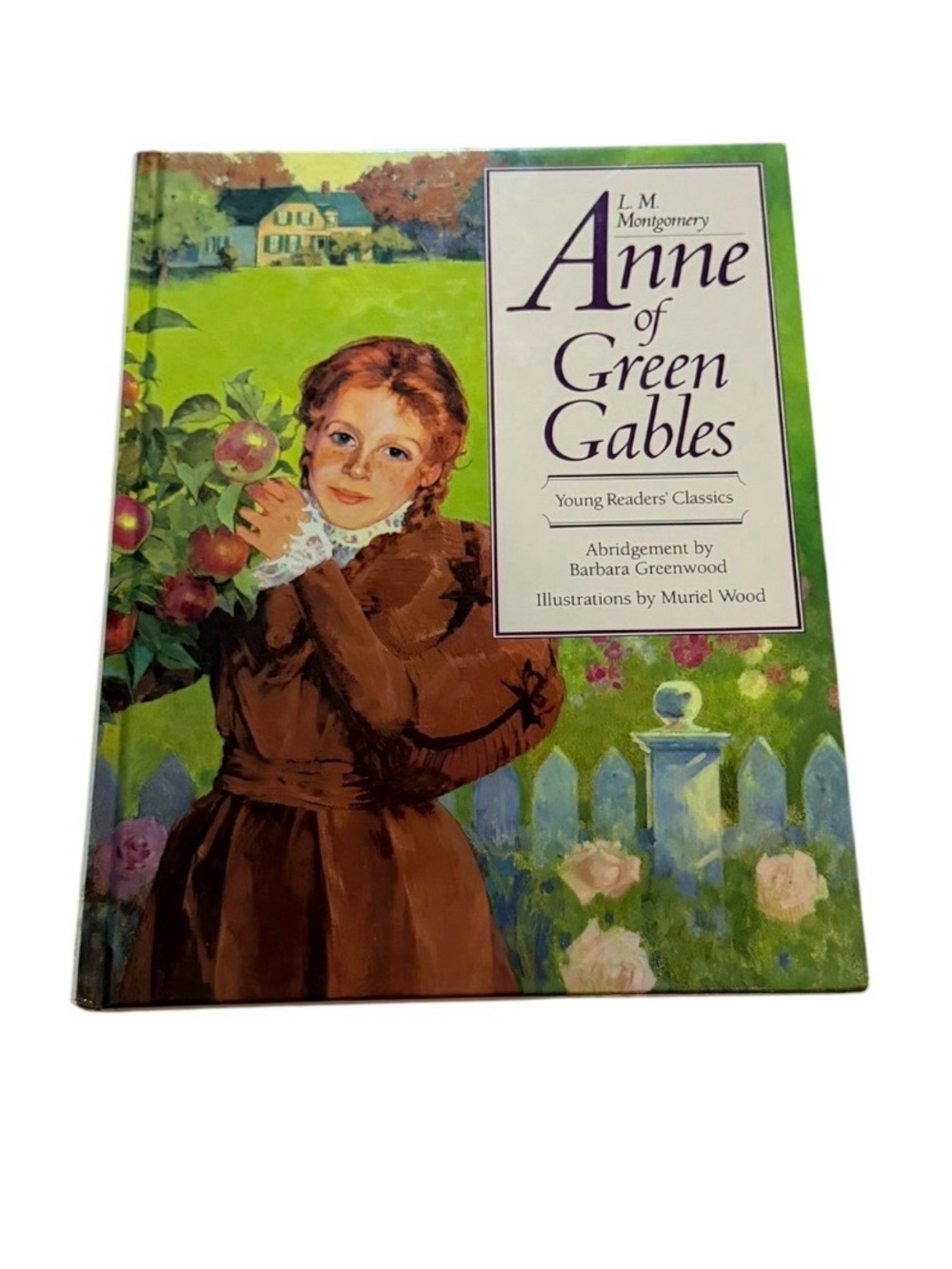 Anne of Green Gables by L.M. Montgomery Young Readers Classics Hardcover